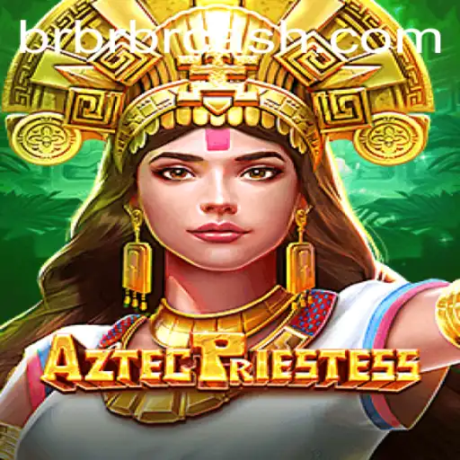 AztecPriestess: Explore o Antigo Mundo dos Astecas com BrBrBr.COM